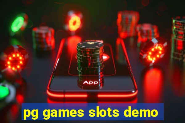 pg games slots demo